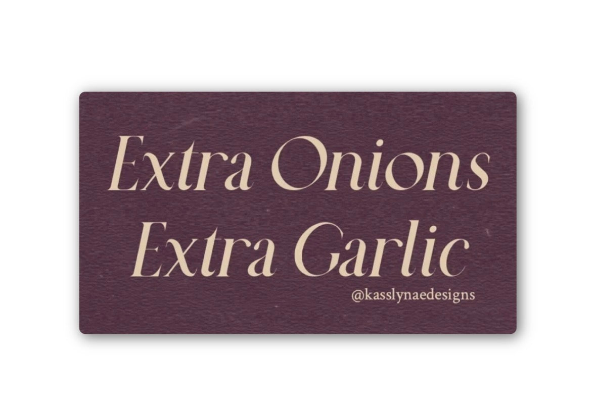 Extra Onion Extra Garlic Sticker Wholesale