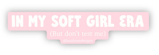 Soft Girl Era